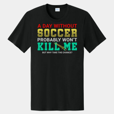 A Day without Soccer T Thumbnail